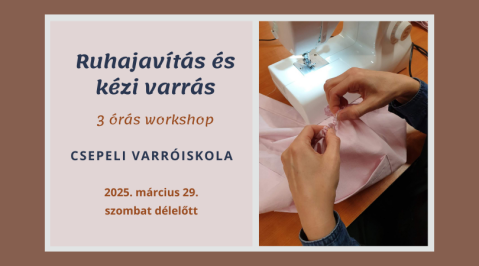 Ruhajavítás és kézi varrás - Workshop márciusban