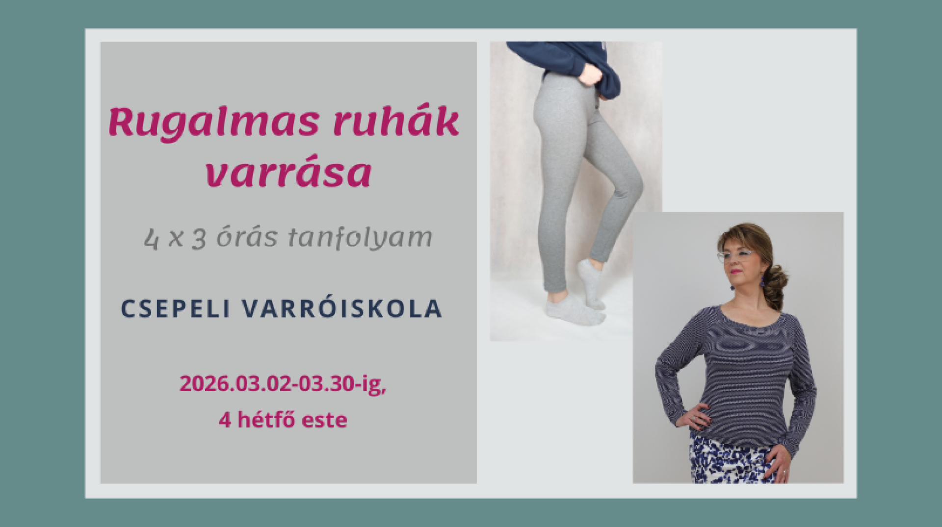 Rugalmas ruhák varrása tanfolyam 