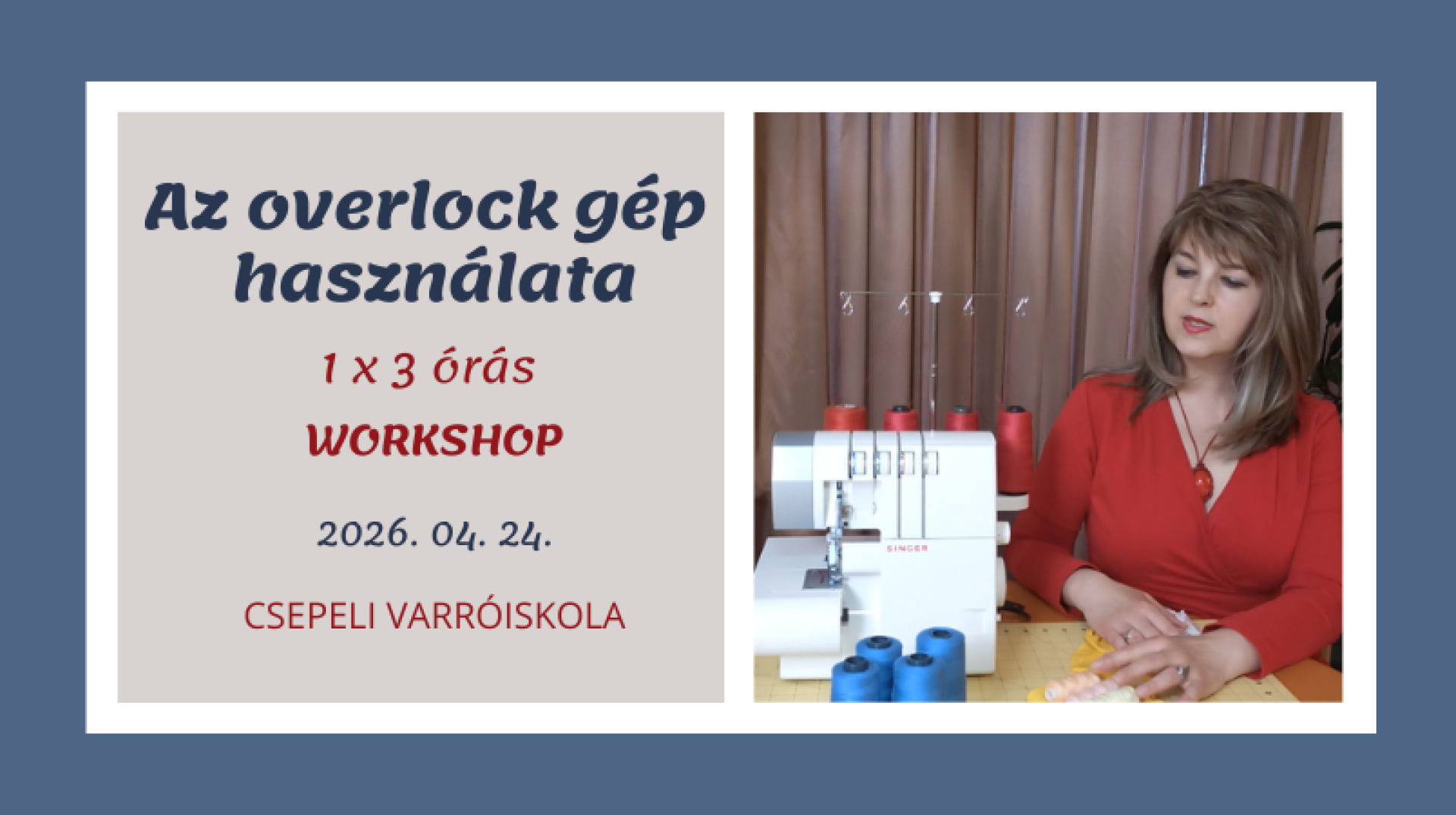 Az overlock gép használata - Workshop