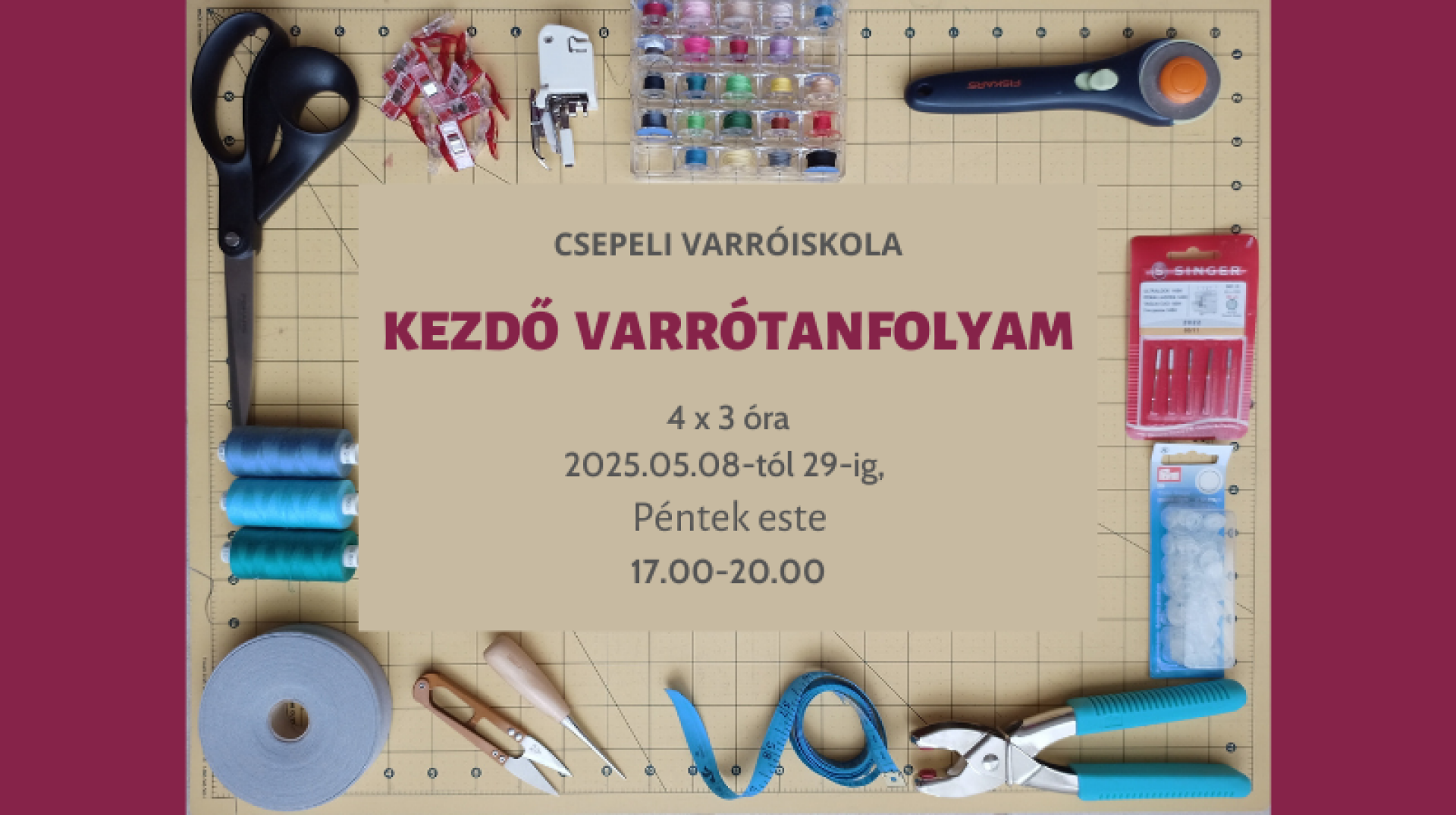 Kezdő Varrótanfolyam - 2026  május