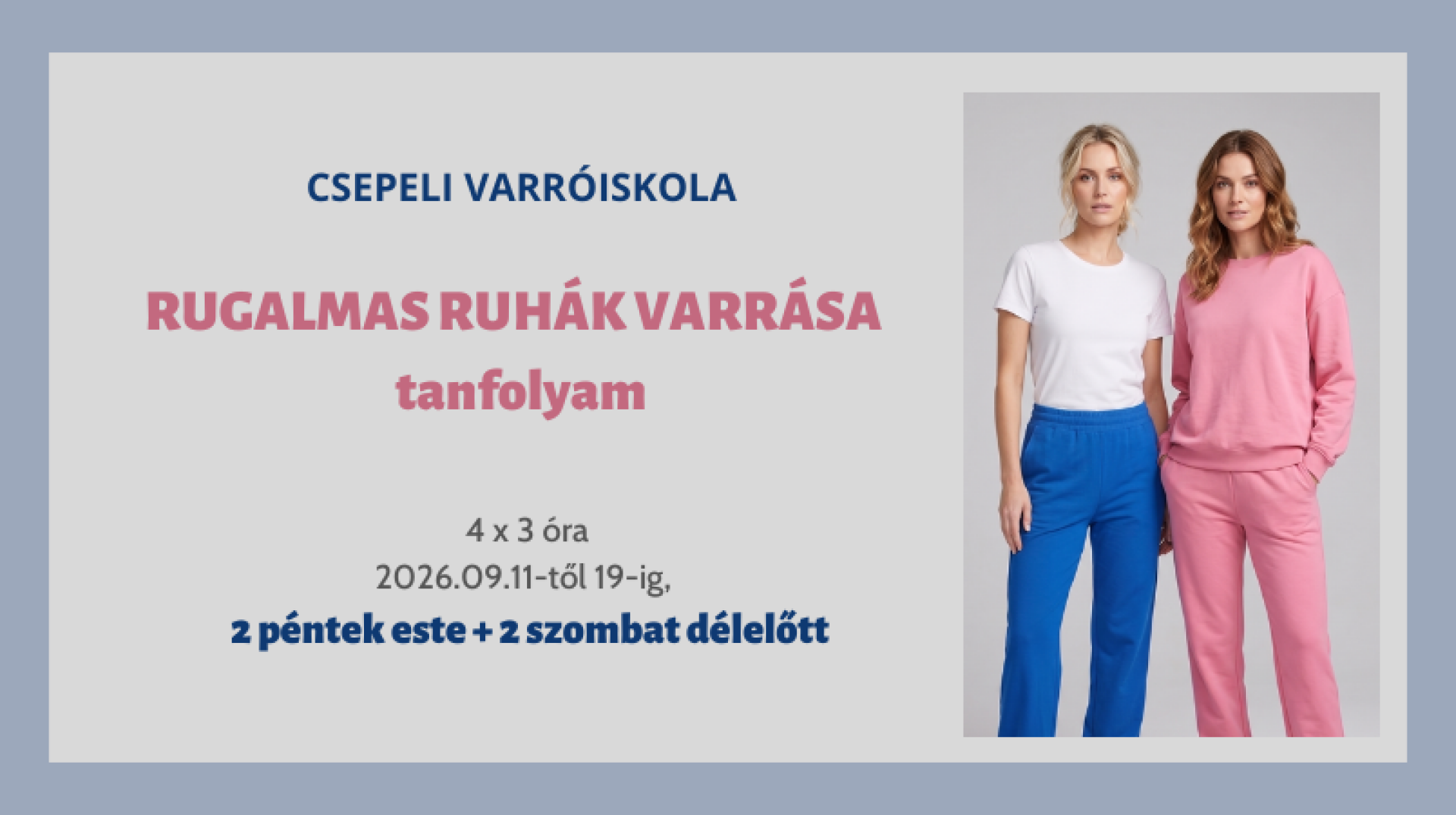 Rugalmas ruhák varrása tanfolyam